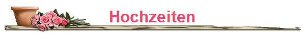 Hochzeiten