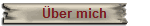 �ber mich