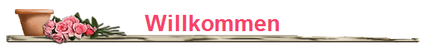 Willkommen